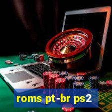 roms pt-br ps2