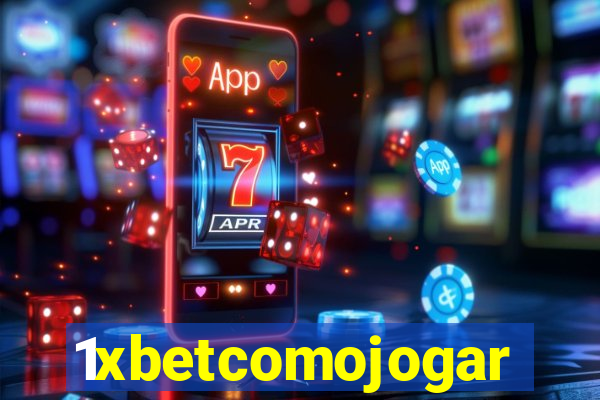 1xbetcomojogar