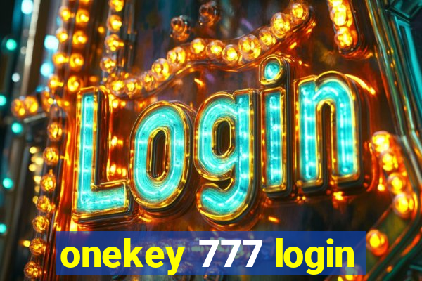 onekey 777 login