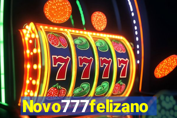 Novo777felizano