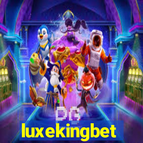luxekingbet