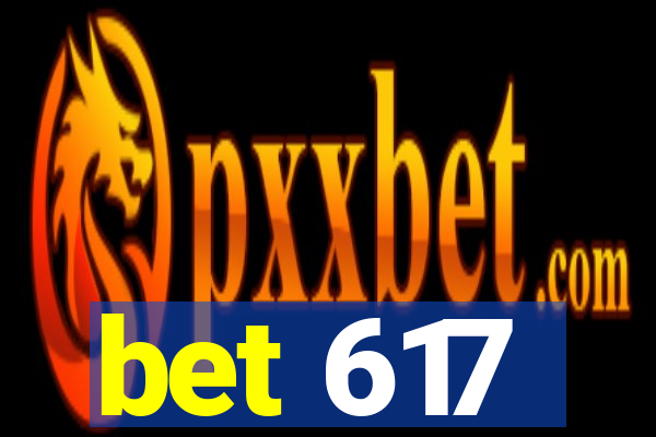 bet 617
