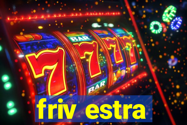 friv estra