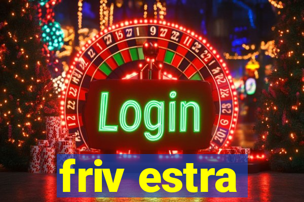 friv estra