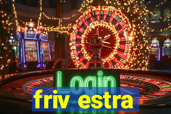friv estra