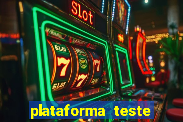 plataforma teste fortune tiger