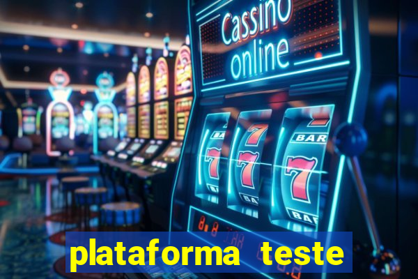 plataforma teste fortune tiger