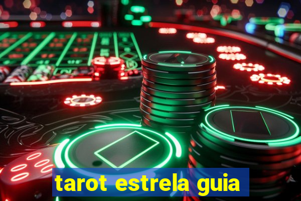 tarot estrela guia