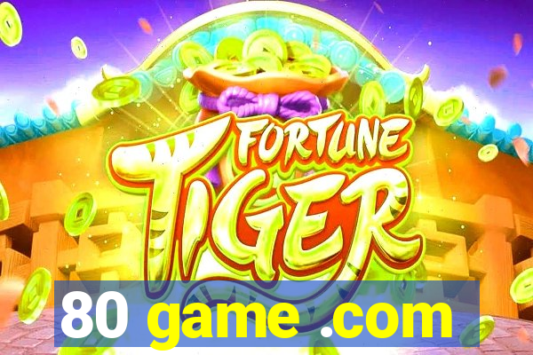 80 game .com