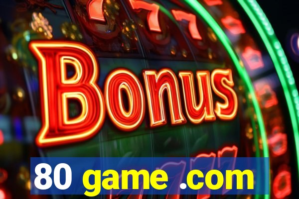 80 game .com