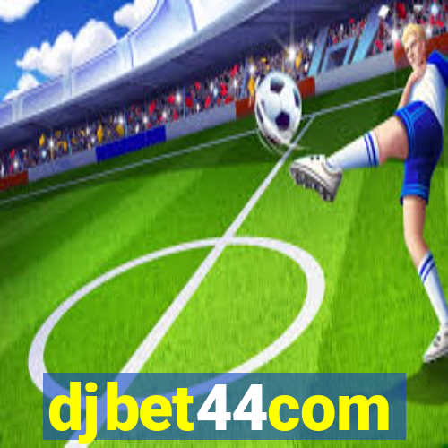 djbet44com