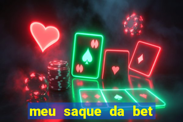 meu saque da bet nao caiu