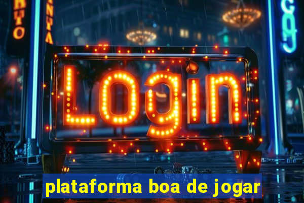 plataforma boa de jogar