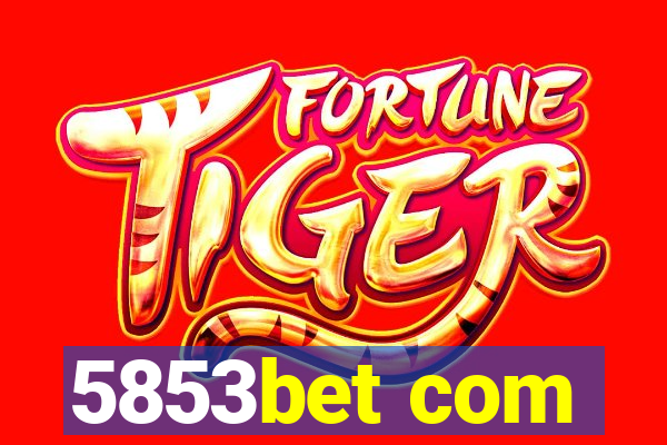 5853bet com
