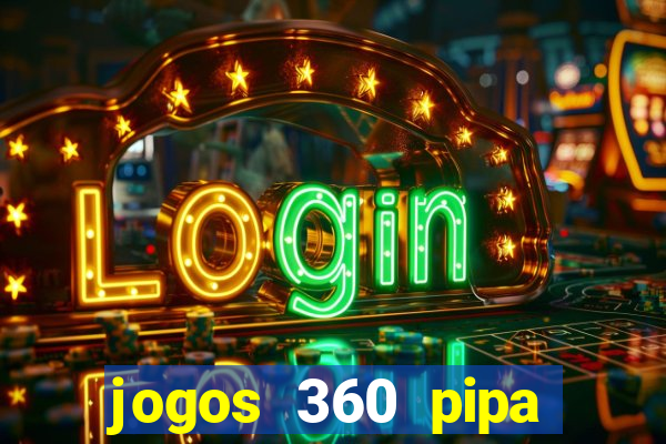 jogos 360 pipa combate 3d