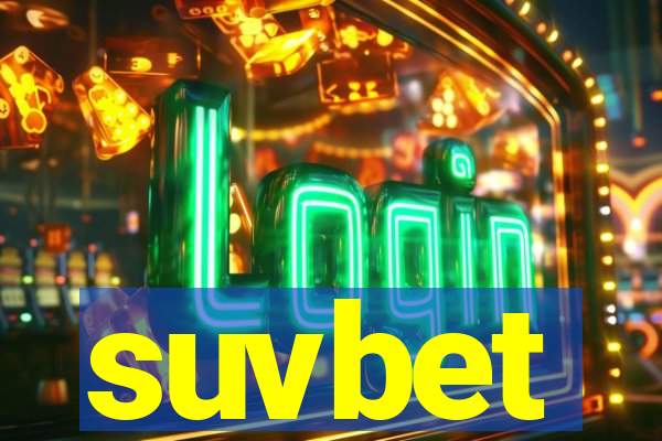 suvbet
