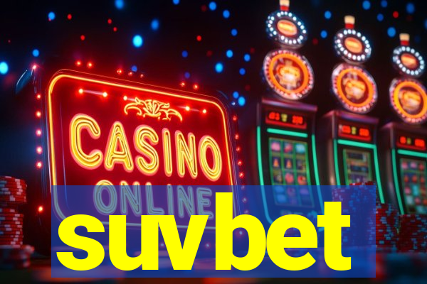 suvbet