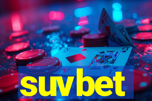 suvbet