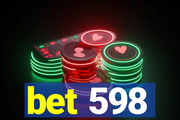bet 598