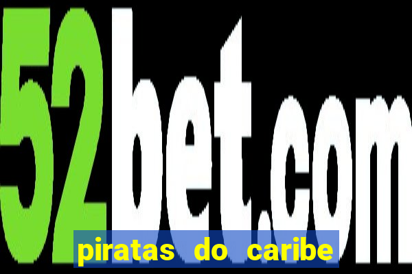 piratas do caribe filme completo dublado
