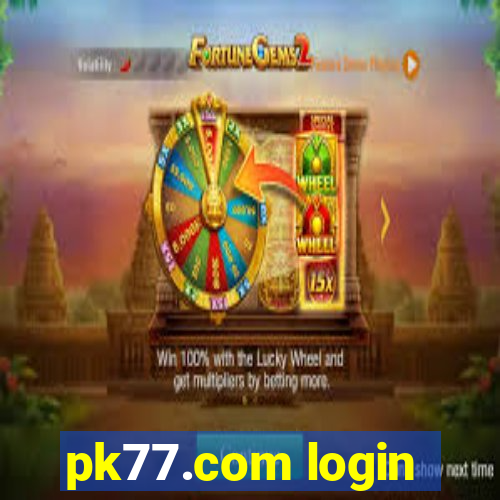 pk77.com login