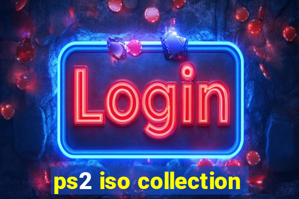 ps2 iso collection