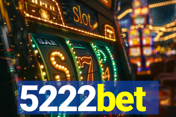 5222bet
