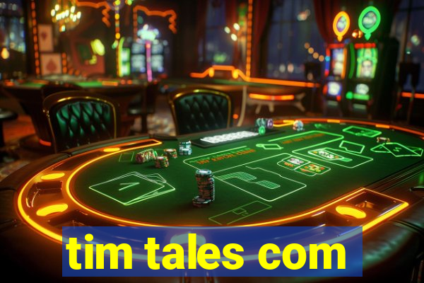 tim tales com