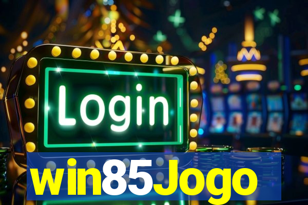 win85Jogo