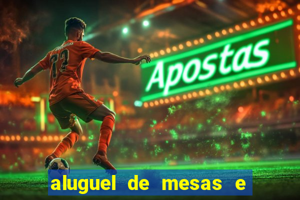 aluguel de mesas e cadeiras em benfica juiz de fora