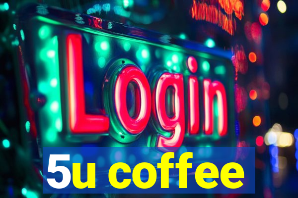 5u coffee