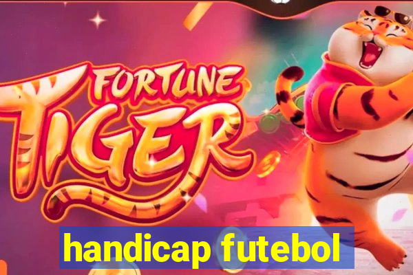 handicap futebol