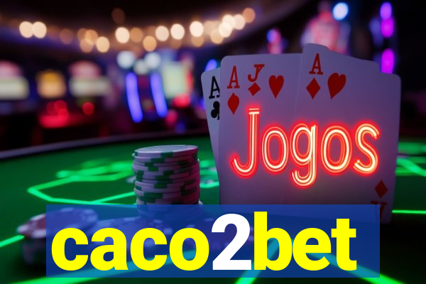 caco2bet