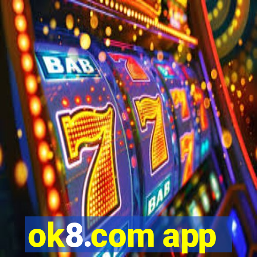 ok8.com app