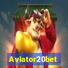 Aviator20bet