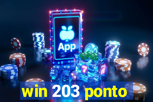 win 203 ponto