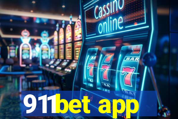 911bet app