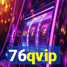 76qvip