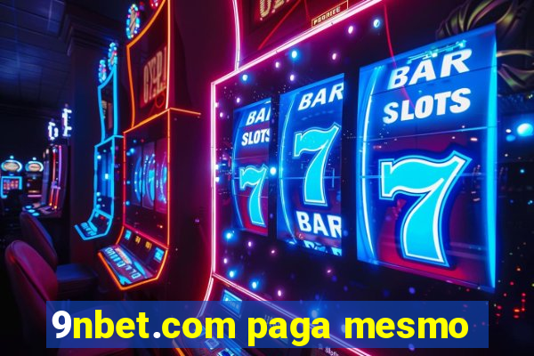 9nbet.com paga mesmo