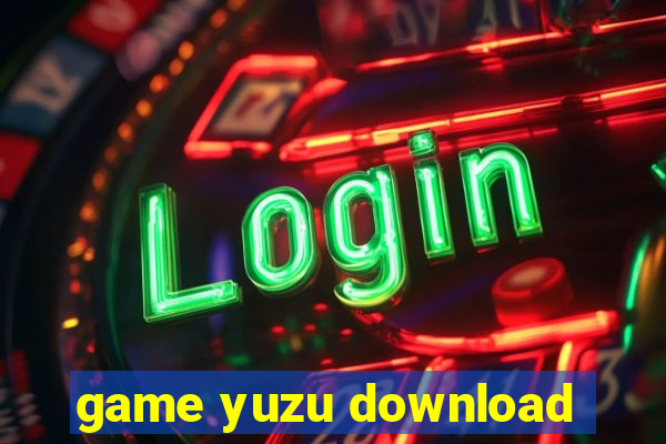 game yuzu download