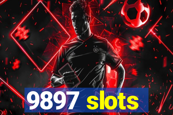 9897 slots