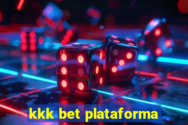 kkk bet plataforma