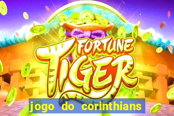 jogo do corinthians multi canais