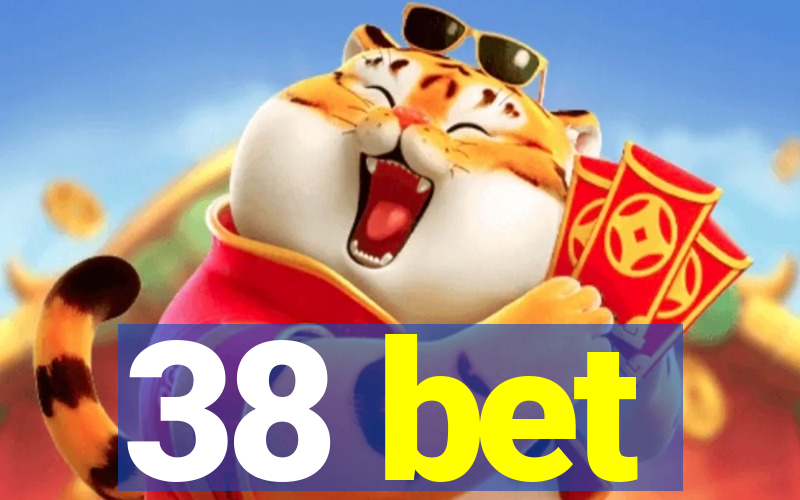 38 bet