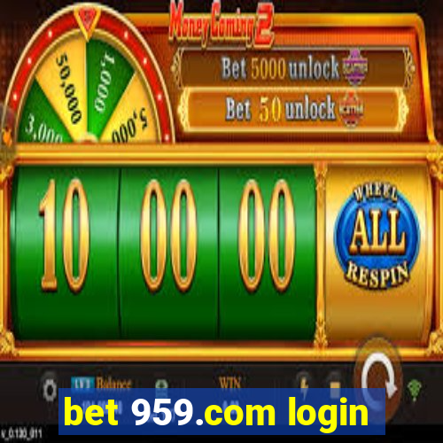 bet 959.com login