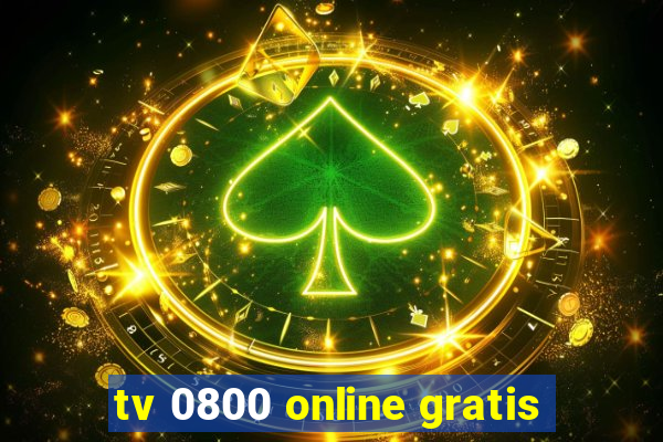 tv 0800 online gratis