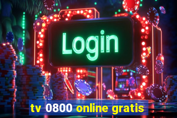 tv 0800 online gratis