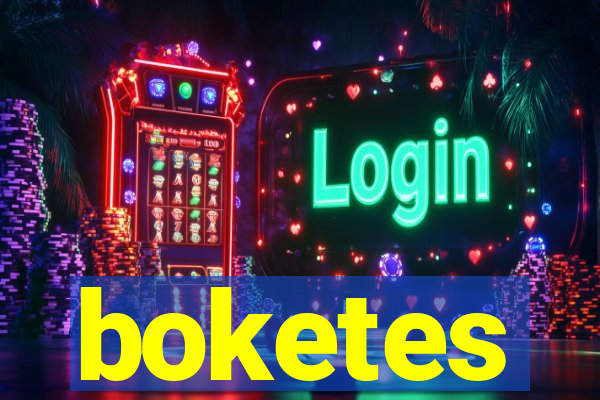 boketes