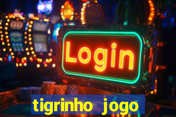 tigrinho jogo deposito minimo 1 real