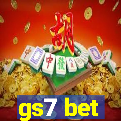 gs7 bet